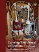 Jan Salick (Ed.) - Curating Biocultural Collections - 9781842464984 - V9781842464984