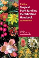 Kew Publishing - Kew Tropical Plant Identification Handbook, The: Second Edition - 9781842466025 - V9781842466025