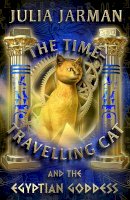 Julia Jarman - The Time-travelling Cat and the Egyptian Goddess - 9781842705216 - KMK0006530