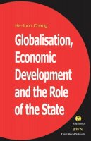 Ha-Joon Chang - Globalization, Economic Development and the Role of the State - 9781842771433 - V9781842771433