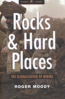 Roger Moody - Rocks and Hard Places - 9781842771754 - V9781842771754