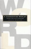 Colin C. Williams - Commodified World? - 9781842773550 - V9781842773550