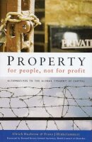 Ulrich Duchrow - Property for People, Not for Profit - 9781842774786 - V9781842774786