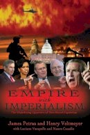 Petras, James F.; Veltmeyer, Henry; Vasapollo, Luciano; Casadio, Mauro - Empire with Imperialism - 9781842776698 - V9781842776698