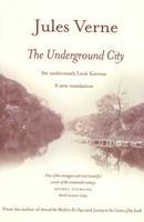 Jules Verne - The Underground City - 9781842820803 - V9781842820803