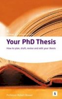 Professor Robert Brewer - Your PHd Thesis - 9781842850701 - V9781842850701