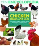 Frances Bassom - Mini Encyclopedia of Chicken Breeds and Care - 9781842862124 - V9781842862124