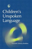 Gwyneth Doherty-Sneddon - Children's Unspoken Language - 9781843101208 - V9781843101208