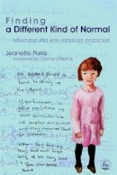 Jeannette Purkis - Finding a Different Kind of Normal: Misadventures With Asperger Syndrome - 9781843104162 - V9781843104162