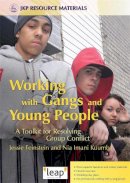 Imani Kuumba - Working with Gangs and Young People: A Toolkit for Resolving Group Conflict - 9781843104476 - V9781843104476