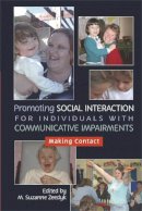  - Promoting Social Interaction for Individuals with Communicative Impairments: Making Contact - 9781843105398 - V9781843105398