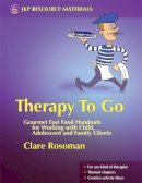Clare Rosoman - Therapy To Go (Jkp Resource Materials) - 9781843106432 - V9781843106432