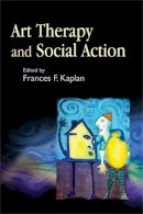  - Art Therapy and Social Action: Treating the World's Wounds - 9781843107989 - V9781843107989