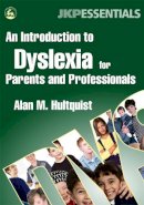 Alan M. Hultquist - An Introduction to Dyslexia for Parents and Professionals - 9781843108337 - V9781843108337
