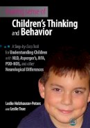 Holzhauser-Peters, Leslie - Making Sense of Children's Thinking and Behavior: A Step by Step Tool for Understanding Children Diagnosed With NLD, Asperger's, HFA, PDD-NOS, and Other Neurological Differences - 9781843108887 - V9781843108887
