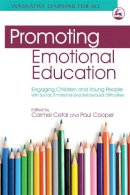 Cefai  C   Cooper  P - Promoting Emotional Education: Engaging Children and Young People with Social, Emotional and Behavioural Difficulties - 9781843109969 - V9781843109969