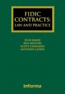 Ellis Baker - FIDIC Contracts: Law and Practice - 9781843116288 - V9781843116288