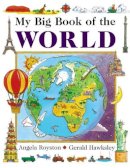 Angela Royston - My Big Book of the World - 9781843228936 - V9781843228936