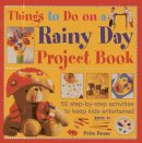 Boase, Petra - Things to Do on a Rainy Day Project Book - 9781843229407 - V9781843229407