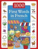 Dopffer Guillaume - 1000 First Words in French - 9781843229575 - V9781843229575