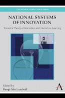 Bengt- Ke Lundvall - National Systems of Innovation: Toward a Theory of Innovation and Interactive Learning (Anthem Other Canon Economics) - 9781843318668 - V9781843318668