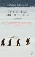 Aleksandr Solzhenitsyn - Gulag Archipelago (Harvill Press Editions) - 9781843430858 - 9781843430858