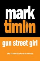 Mark Timlin - Gun Street Girl - 9781843441762 - V9781843441762