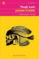 Jason Starr - Tough Luck - 9781843445272 - V9781843445272