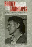 Cormac O'malley And Nicholas Allen (Ed.) - Broken Landscapes: Selected Letters from Ernie O'Malley, 1924-57 - 9781843511953 - V9781843511953