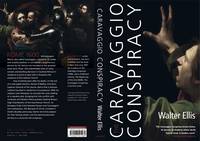 Walter Ellis - The Caravaggio Conspiracy. Walter Ellis - 9781843511984 - V9781843511984