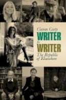 Ciaran Carty - The Republic of Elsewhere: Writer to Writer - 9781843516743 - V9781843516743
