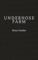 Harry Crosbie - Undernose Farm - 9781843518099 - 9781843518099