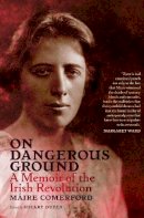 Comerford, Maire - On Dangerous Ground - 9781843518198 - 9781843518198