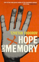 Tzvetan Todorov - Hope and Memory - 9781843543602 - V9781843543602