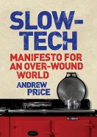 Andrew Price - Slow-tech - 9781843547266 - V9781843547266