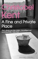 Christobel Kent - Fine and Private Place (Sandro Cellini 2) - 9781843549512 - V9781843549512