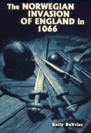 Kelly Devries - The Norwegian Invasion of England in 1066 - 9781843830276 - V9781843830276