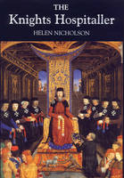 Helen J. Nicholson - The Knights Hospitaller - 9781843830382 - V9781843830382