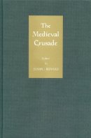Susan Ridyard (Ed.) - The Medieval Crusade - 9781843830870 - V9781843830870