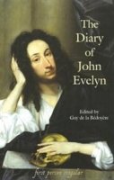 John Evelyn - The Diary of John Evelyn (First Person Singular) - 9781843831099 - V9781843831099