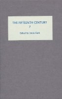 Linda Clark (Ed.) - The Fifteenth Century - 9781843833338 - V9781843833338