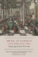 Samantha Owens - Music at German Courts, 1715-1760: Changing Artistic Priorities - 9781843835981 - V9781843835981