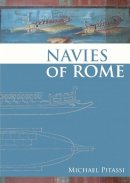Michael Pitassi - The Navies of Rome - 9781843836001 - V9781843836001
