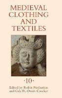 R Netherton - Medieval Clothing and Textiles 10 - 9781843839071 - V9781843839071