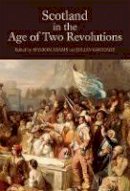 S Adams - Scotland in the Age of Two Revolutions - 9781843839392 - V9781843839392