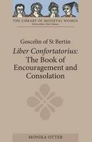 Roger Hargreaves - Goscelin of St Bertin: <I>The Book of Encouragement and Consolation (Liber Confortatorius)</I> - 9781843842941 - V9781843842941
