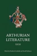 E Archibald - Arthurian Literature XXXI - 9781843843863 - V9781843843863