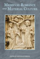 N Perkins - Medieval Romance and Material Culture - 9781843843900 - V9781843843900