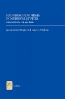 Laine Doggett - Founding Feminisms in Medieval Studies: Essays in Honor of E. Jane Burns - 9781843844273 - V9781843844273