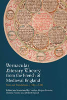 Jocely Wogan-Browne - Vernacular Literary Theory from the French of Medieval England: Texts and Translations, c.1120-c.1450 - 9781843844297 - V9781843844297